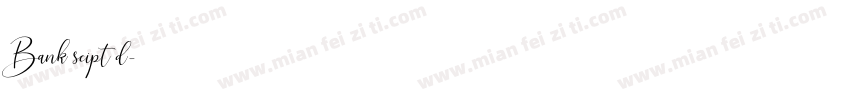 Bank scipt d字体转换